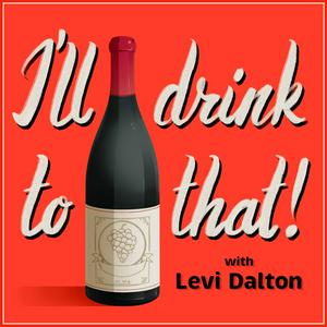 Listen to I'll Drink to That! Wine Talk in the App