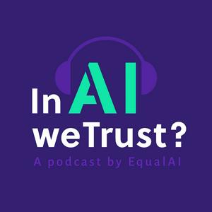 Listen to In AI We Trust? in the App