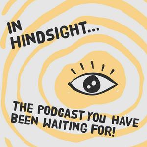 In hindsight