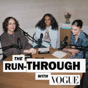 The Run-Through with Vogue