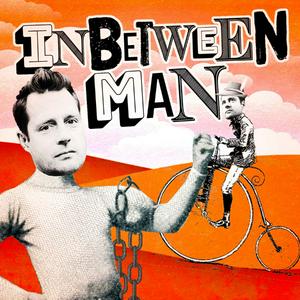 Inbetween Man