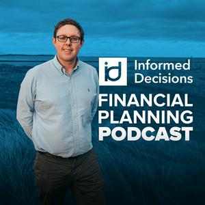 Listen to Informed Decisions Independent Financial Planning & Money Podcast in the App