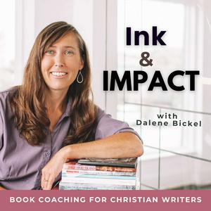 Ink and Impact for Christian Writers - Write a book, self-publish, book marketing, author tips, book coach