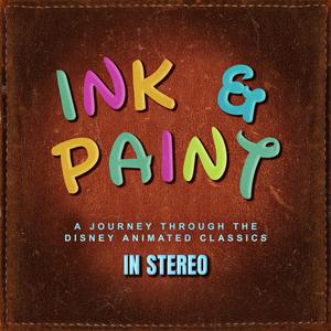 Listen to Ink and Paint: A Journey Through the Disney Animated Classics in the App