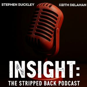 Insight: The Stripped Back Podcast