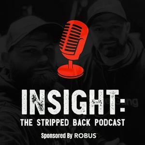 Listen to Insight: The Stripped Back Podcast in the App