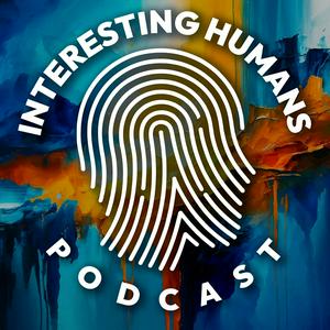 🎙️ Interesting Humans Podcast