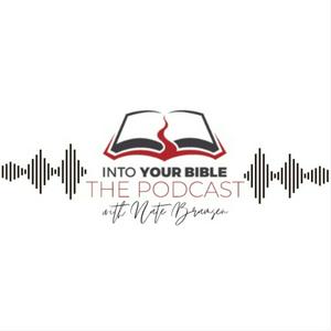 Into Your Bible with Nate Bramsen