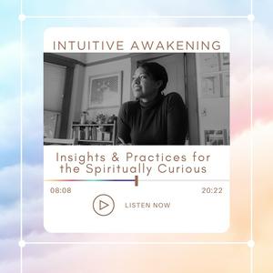 Listen to Intuitive Awakening in the App