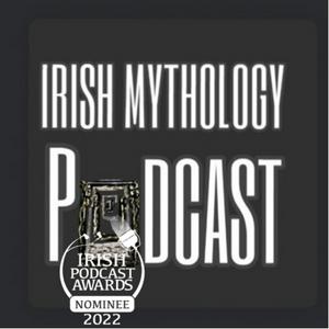 Listen to Irish Mythology Podcast in the App