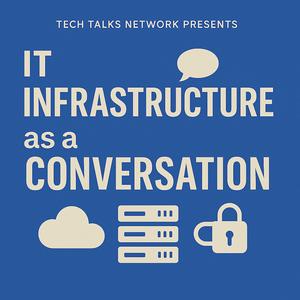 IT Infrastructure as a Conversation