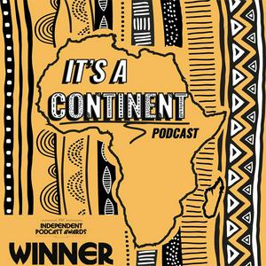 Listen to It's a Continent in the App