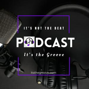 It's Not the Beat, It's the Groove