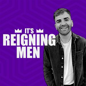 Listen to It's Reigning Men in the App