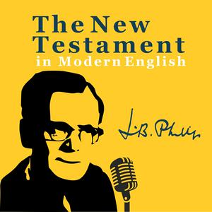 Listen to J.B. Phillips New Testament in the App