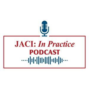 Listen to JACI: In Practice Issue Highlights in the App