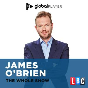 Listen to James O'Brien - The Whole Show in the App