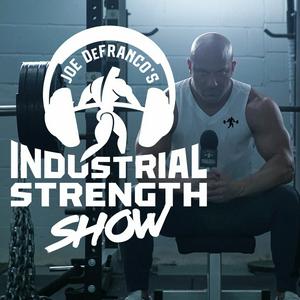 Listen to Joe DeFranco's Industrial Strength Show in the App