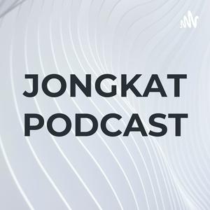 JONGKAT PODCAST