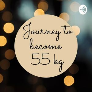 Journey2become55kg