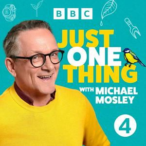 Listen to Just One Thing - with Michael Mosley in the App