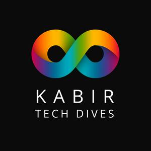 Listen to Kabir's Tech Dives in the App