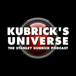 Listen to Kubrick’s Universe: The Stanley Kubrick Podcast in the App