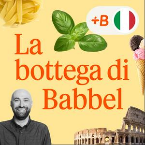 Listen to La bottega di Babbel in the App