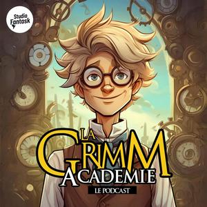 Listen to La Grimm Académie (Histoires pour enfants) in the App