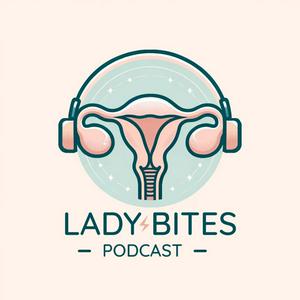 Lady Bites Podcast