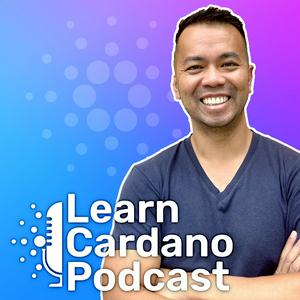 Learn Cardano Podcast