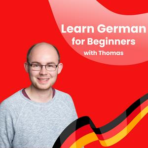 Listen to Learn German for Beginners with Thomas in the App