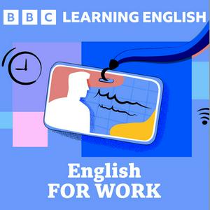 Listen to Learning English For Work in the App