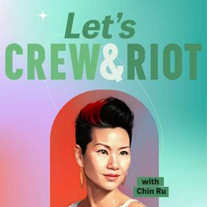 Let’s Crew & Riot