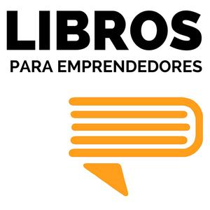 Listen to Libros para Emprendedores in the App