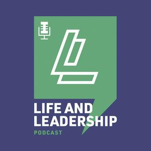 Listen to Life & Leadership in the App