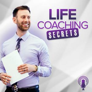 Listen to Life Coaching Secrets in the App