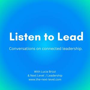 Listen to Lead