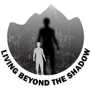 Living Beyond the Shadow