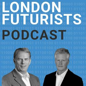 Listen to London Futurists in the App