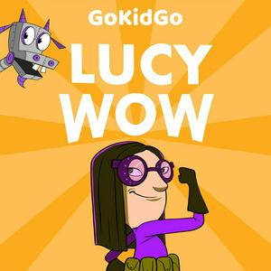 Listen to Lucy Wow: STEM Stories for Kids Who Love Inventing in the App