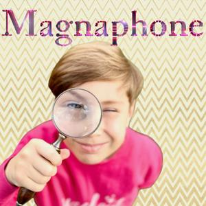 Listen to Magnaphone in the App