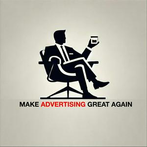 Make Advertising Great Again