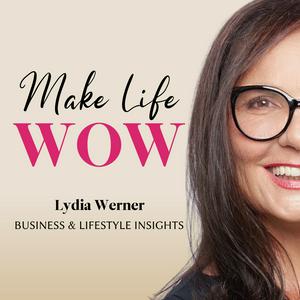 Listen to Make Life WOW - Der Podcast für Frauen im Network Marketing in the App