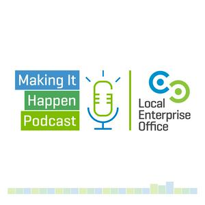 Making It Happen Podcast