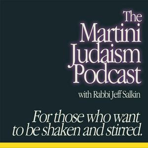 Listen to Martini Judaism in the App