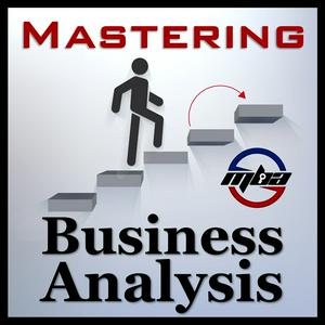 Listen to Mastering Business Analysis in the App