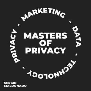 Masters of Privacy