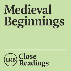 Listen to Medieval Beginnings in the App