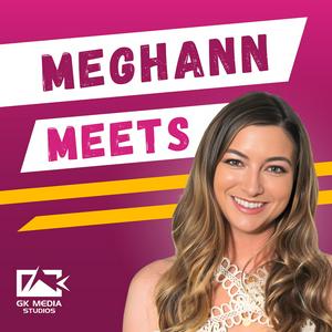 Listen to Meghann Meets in the App